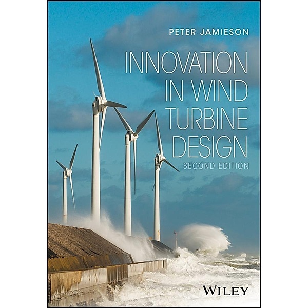 Innovation in Wind Turbine Design, Peter Jamieson