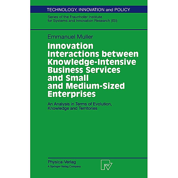 Innovation Interactions Between Knowledge-Intensive Business Services And Small And Medium-Sized Enterprises, Emmanuel Muller