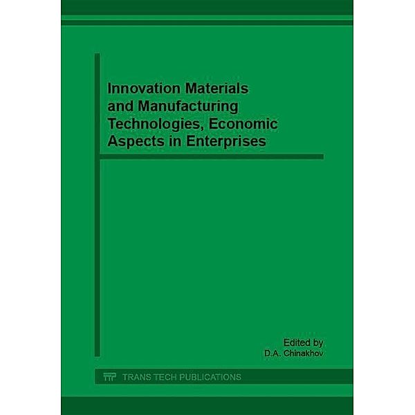 Innovation Materials and Manufacturing Technologies, Economic Aspects in Enterprises