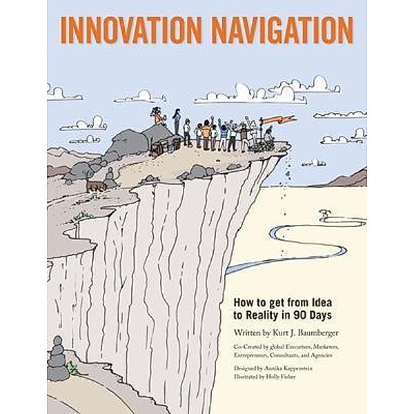 Innovation Navigation, Kurt J Baumberger
