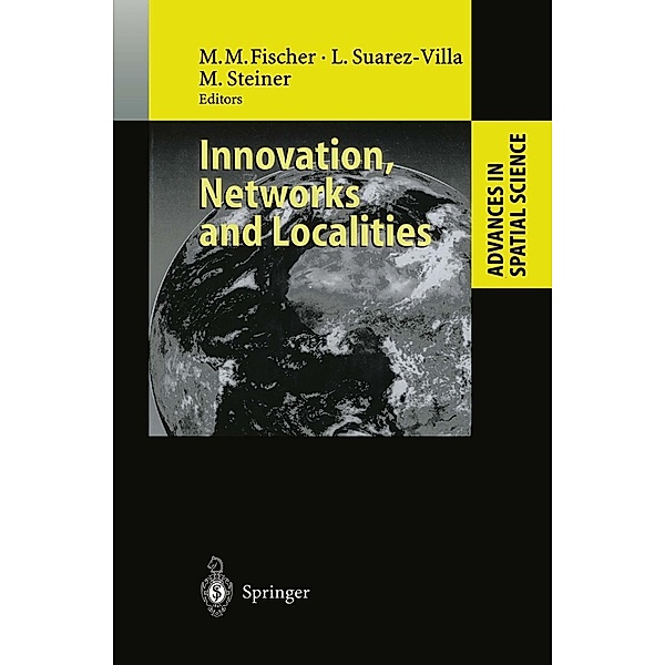 Innovation, Networks and Localities / Advances in Spatial Science