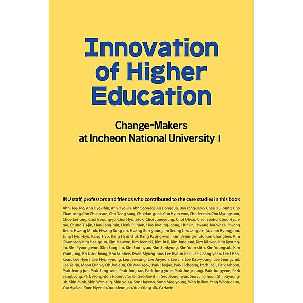 Innovation of Higher Education: Change-Makers at Incheon National University 1, Cho Dong-sung et Al.