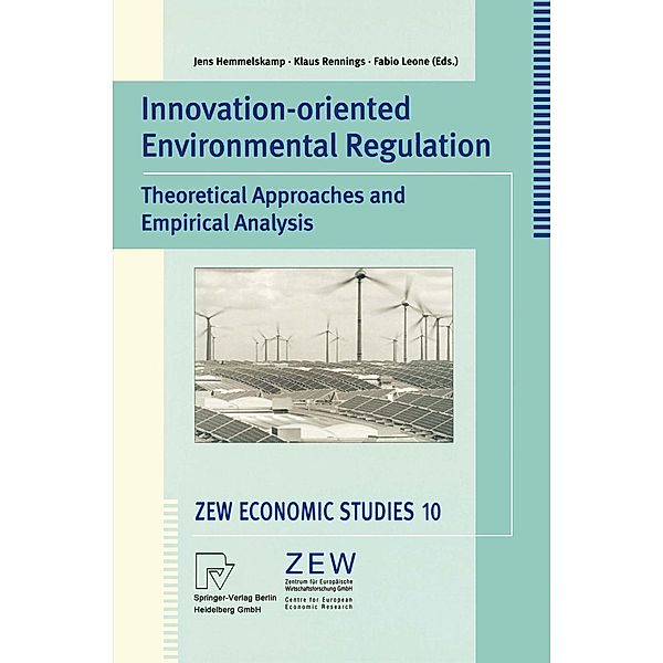 Innovation-Oriented Environmental Regulation / ZEW Economic Studies Bd.10