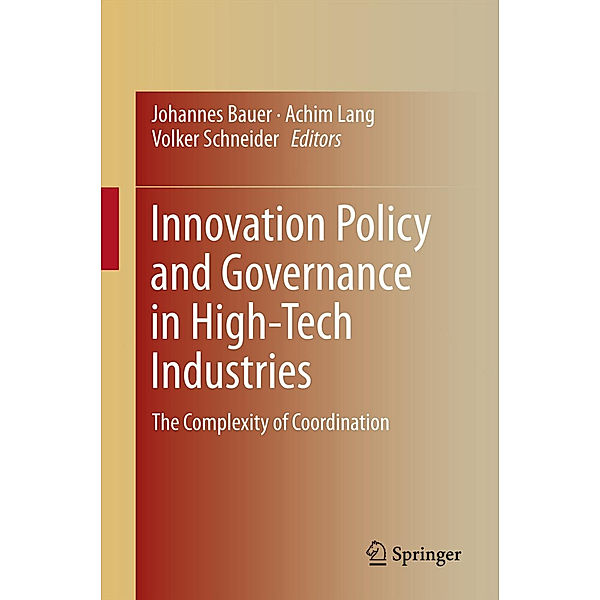 Innovation Policy and Governance in High-Tech Industries