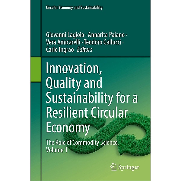 Innovation, Quality and Sustainability for a Resilient Circular Economy / Circular Economy and Sustainability