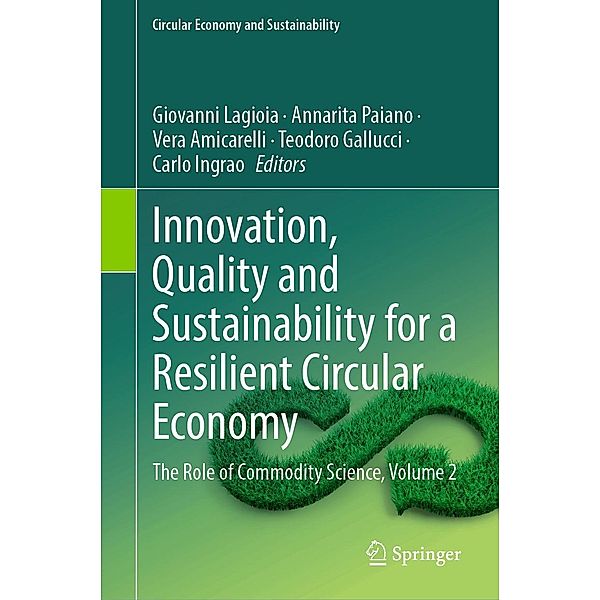 Innovation, Quality and Sustainability for a Resilient Circular Economy / Circular Economy and Sustainability