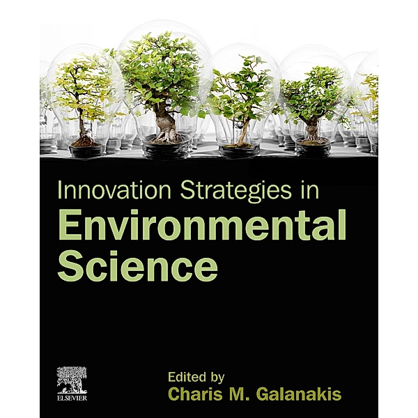 Innovation Strategies in Environmental Science, Charis Michel Galanakis