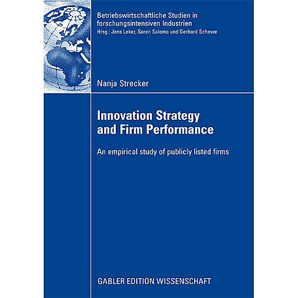 Innovation Strategy and Firm Performance, Nanja Strecker