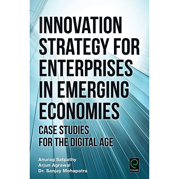 Innovation Strategy for Enterprises in Emerging Economies, Anurag Satpathy