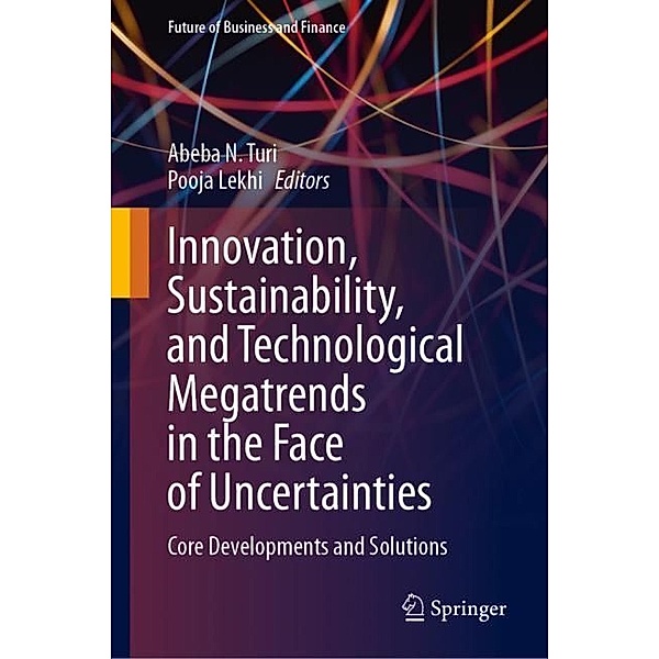 Innovation, Sustainability, and Technological Megatrends in the Face of Uncertainties