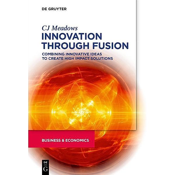Innovation through Fusion, CJ Meadows