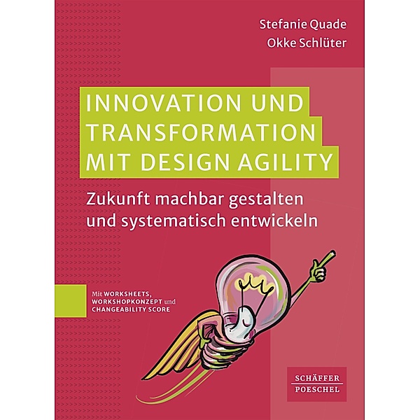 Innovation und Transformation mit DesignAgility, Stefanie Quade, Okke Schlüter
