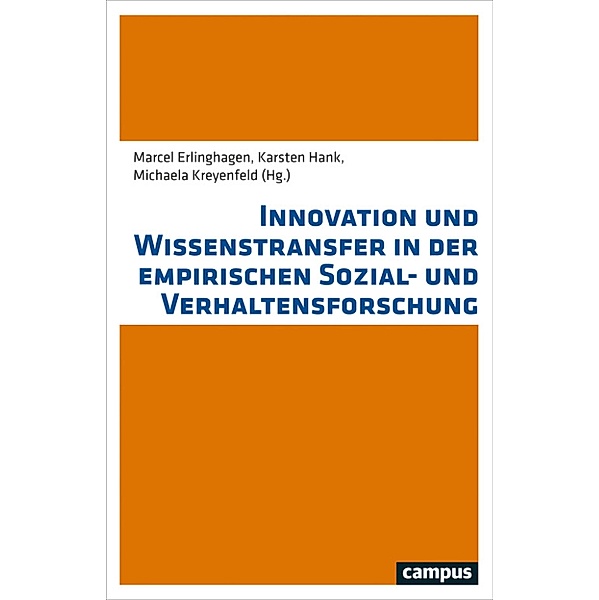 Innovation und Wissenstransfer in der empirischen Sozial- und Verhaltensforschung