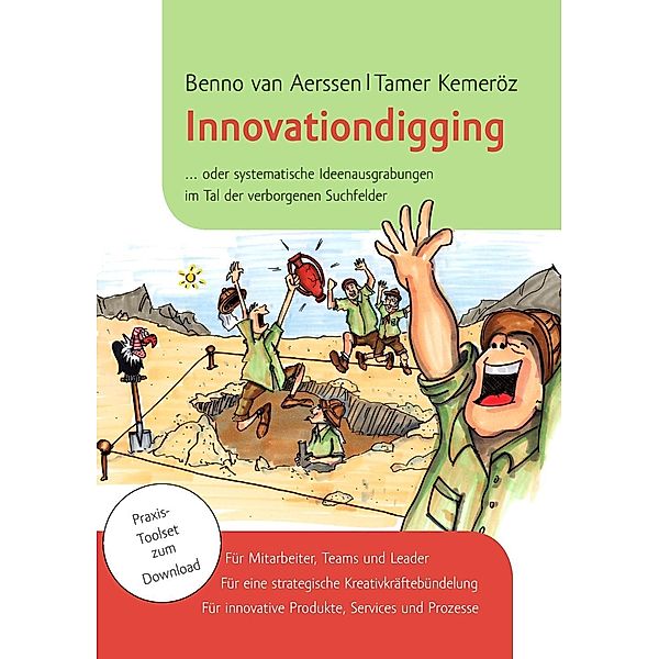 Innovationdigging, Benno van Aerssen, Tamer Kemeröz