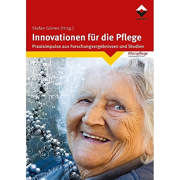 Innovationen für die Pflege, Stefan Görres