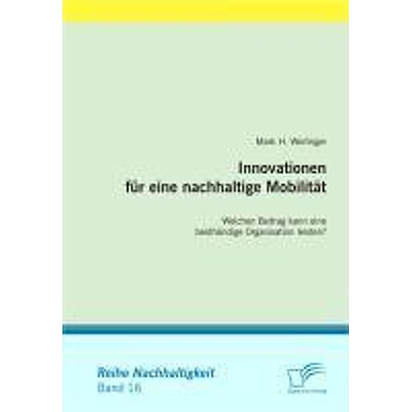 Innovationen für eine nachhaltige Mobilität / Nachhaltigkeit, Mark H. Weilinger