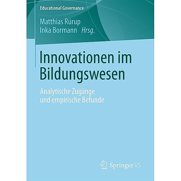 Innovationen im Bildungswesen / Educational Governance Bd.21