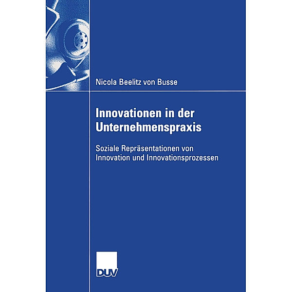 Innovationen in der Unternehmenspraxis, Nicola Beelitz von Busse