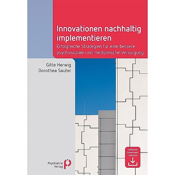 Innovationen nachhaltig implementieren, Gitte Herwig, Dorothea Sauter