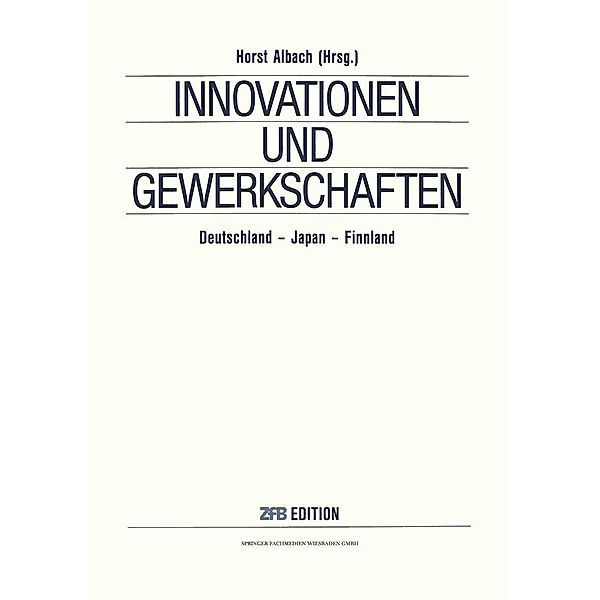 Innovationen und Gewerkschaften / Schriftenreihe der Zeitschrift für Betriebswirtschaft, NA Albach