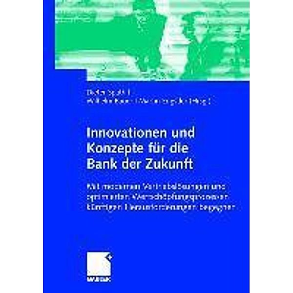 Innovationen und Konzepte für die Bank der Zukunft