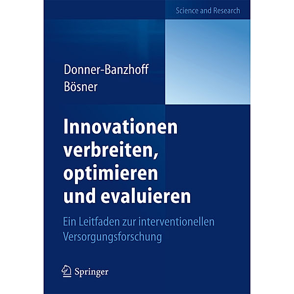 Innovationen verbreiten, optimieren und evaluieren, Norbert Donner-Banzhoff, Stefan Bösner
