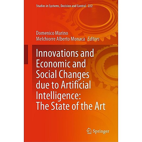 Innovations and Economic and Social Changes due to Artificial Intelligence: The State of the Art / Studies in Systems, Decision and Control Bd.222