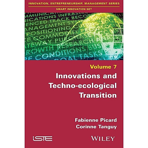 Innovations and Techno-ecological Transition, Fabienne Picard, Corinne Tanguy