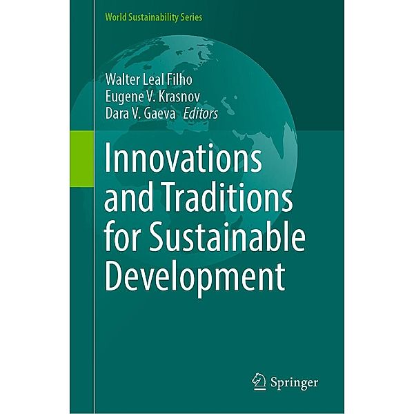 Innovations and Traditions for Sustainable Development / World Sustainability Series
