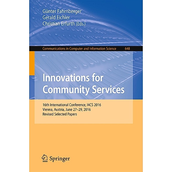 Innovations for Community Services / Communications in Computer and Information Science Bd.648