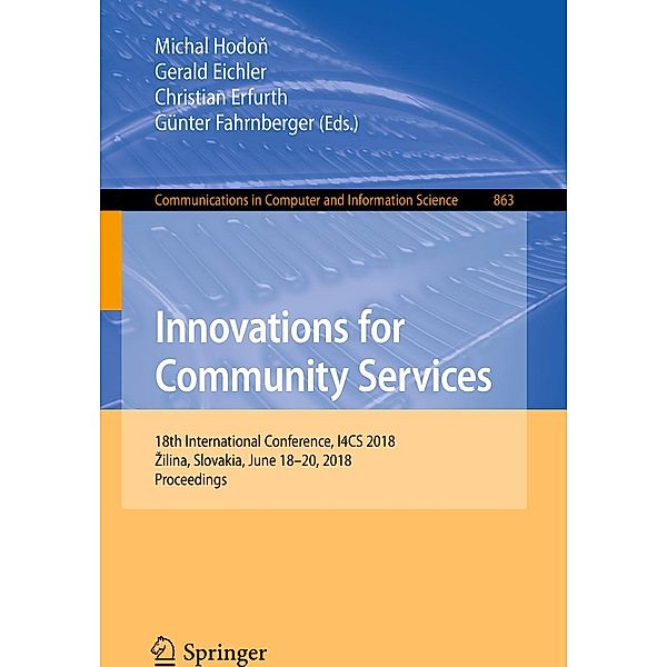 Innovations for Community Services / Communications in Computer and Information Science Bd.863