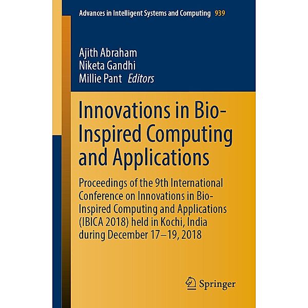 Innovations in Bio-Inspired Computing and Applications / Advances in Intelligent Systems and Computing Bd.939