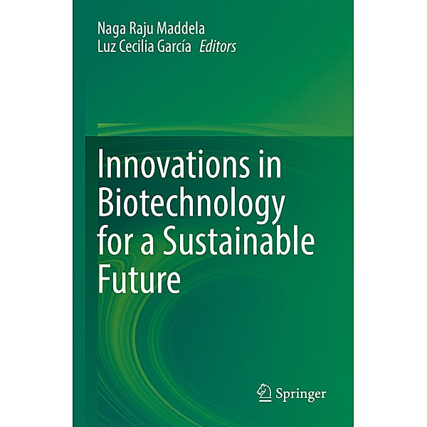Innovations in Biotechnology for a Sustainable Future