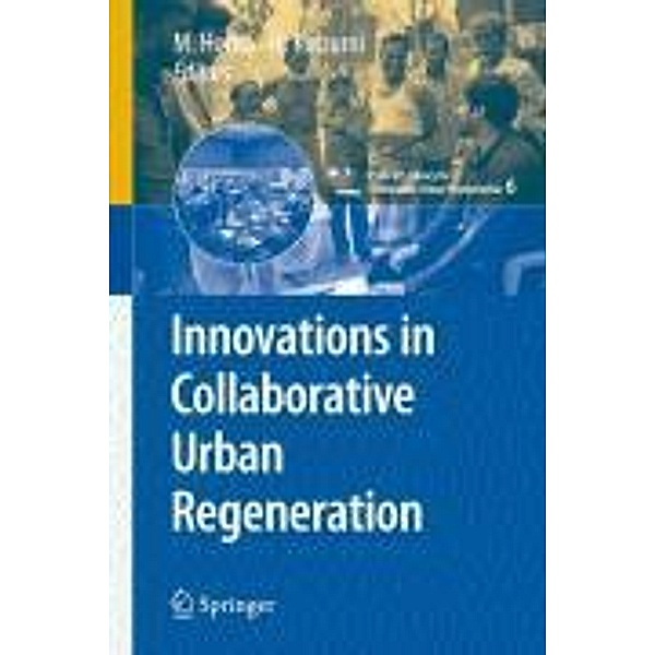 Innovations in Collaborative Urban Regeneration / cSUR-UT Series: Library for Sustainable Urban Regeneration Bd.6, Masahide Horita