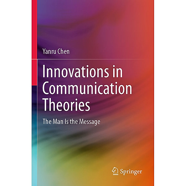 Innovations in Communication Theories, Yanru Chen