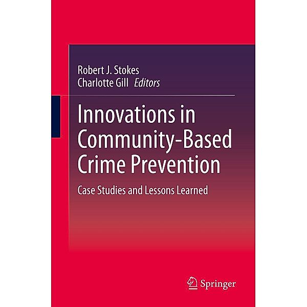 Innovations in Community-Based Crime Prevention