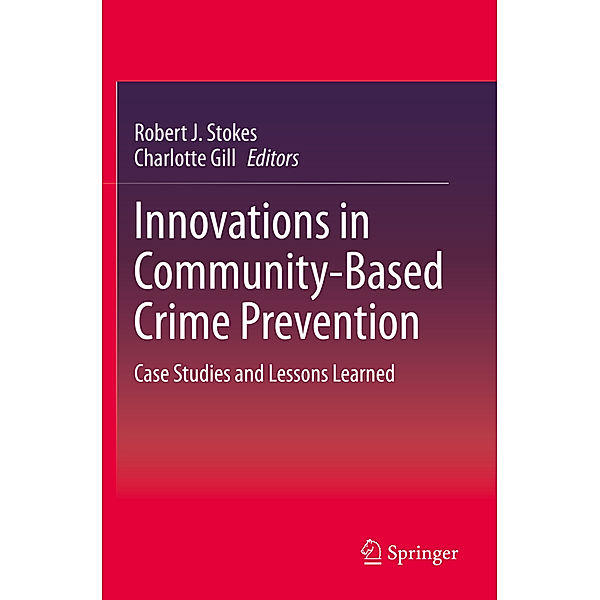 Innovations in Community-Based Crime Prevention