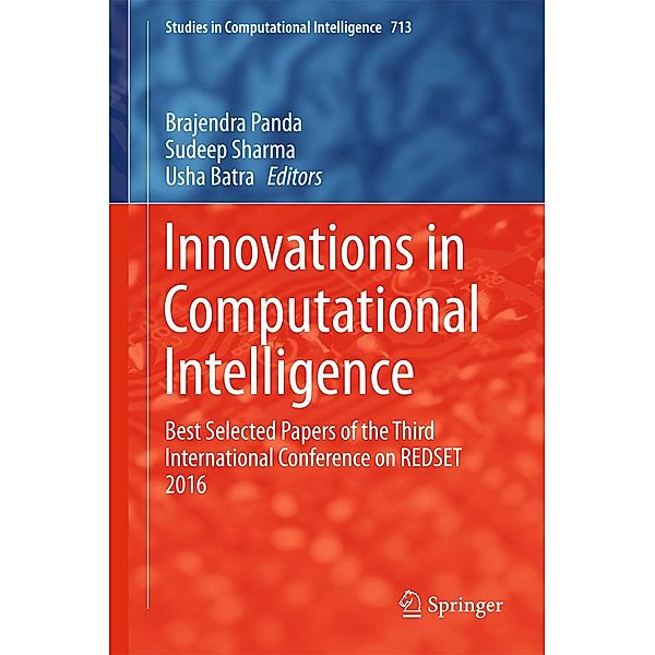 Innovations in Computational Intelligence / Studies in Computational Intelligence Bd.713