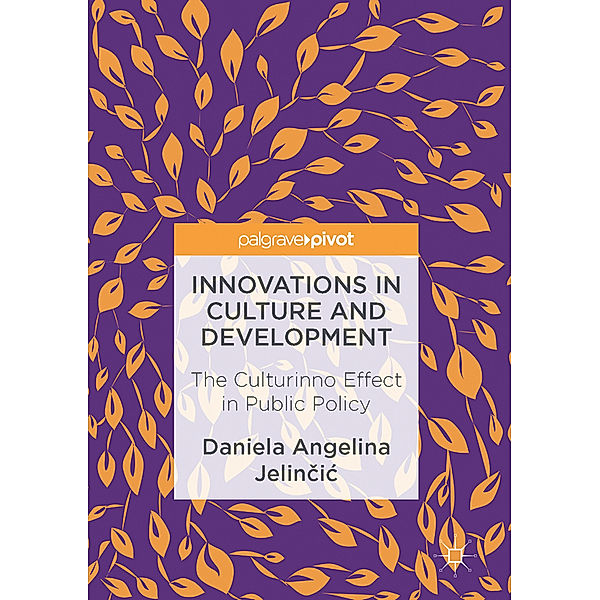 Innovations in Culture and Development, Daniela Jelincic