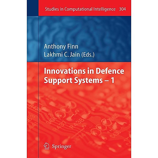 Innovations in Defence Support Systems - 1 / Studies in Computational Intelligence Bd.304