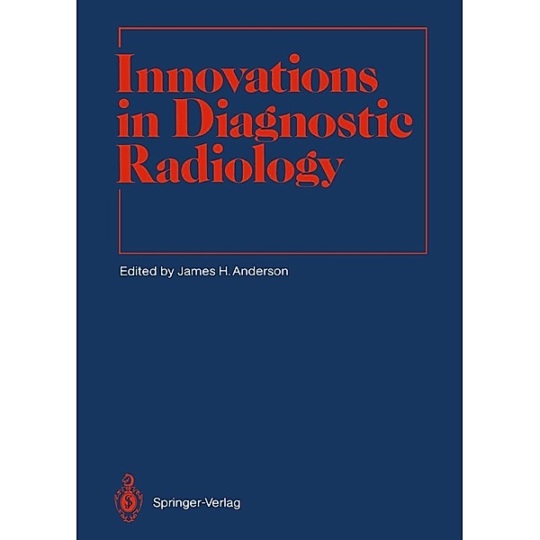 Innovations in Diagnostic Radiology / Medical Radiology