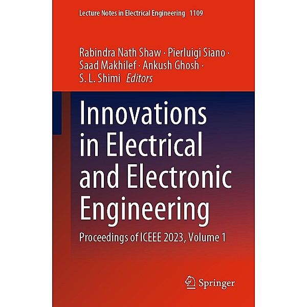 Innovations in Electrical and Electronic Engineering / Lecture Notes in Electrical Engineering Bd.1109
