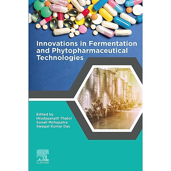 Innovations in Fermentation and Phytopharmaceutical Technologies