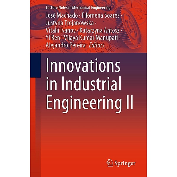 Innovations in Industrial Engineering II / Lecture Notes in Mechanical Engineering