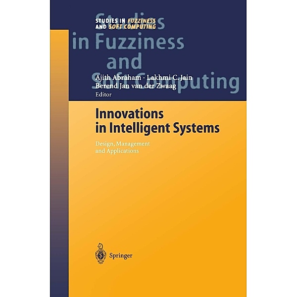 Innovations in Intelligent Systems / Studies in Fuzziness and Soft Computing Bd.140
