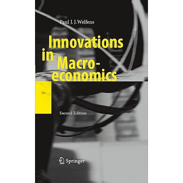 Innovations in Macroeconomics, Paul J. J. Welfens