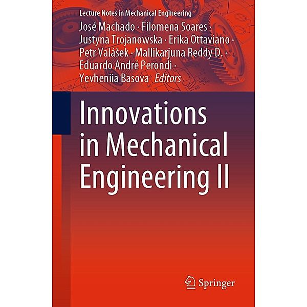 Innovations in Mechanical Engineering II / Lecture Notes in Mechanical Engineering