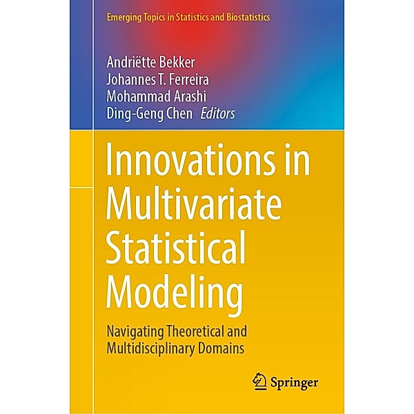 Innovations in Multivariate Statistical Modeling / Emerging Topics in Statistics and Biostatistics