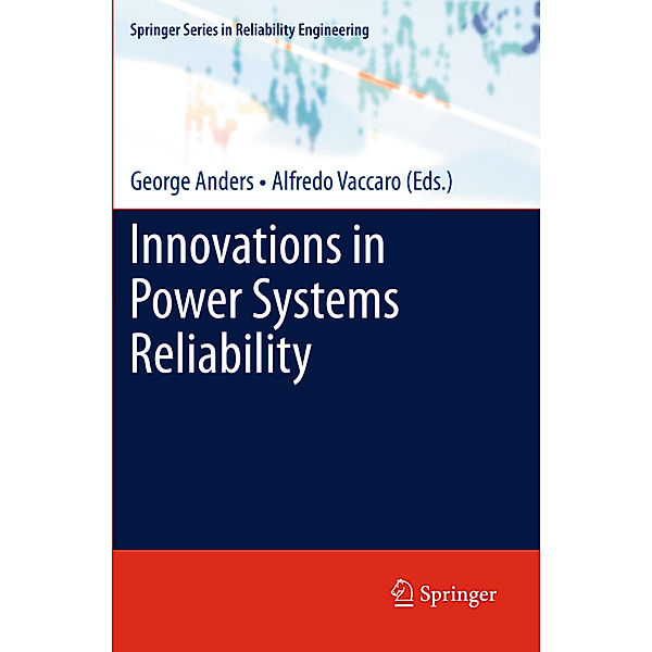 Innovations in Power Systems Reliability