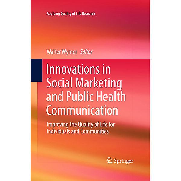 Innovations in Social Marketing and Public Health Communication